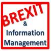 BREXIT & Information Management